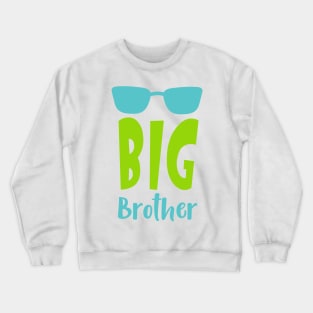 Big Brother, Older Brother, Sunglasses, Sibling Crewneck Sweatshirt